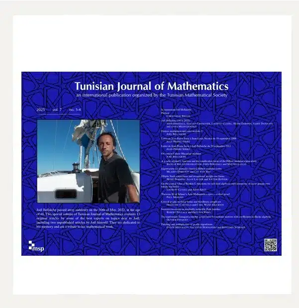 Special double volume of the Tunisian Journal of Mathematics in memory of Joël Bellaïche (1973–2022)